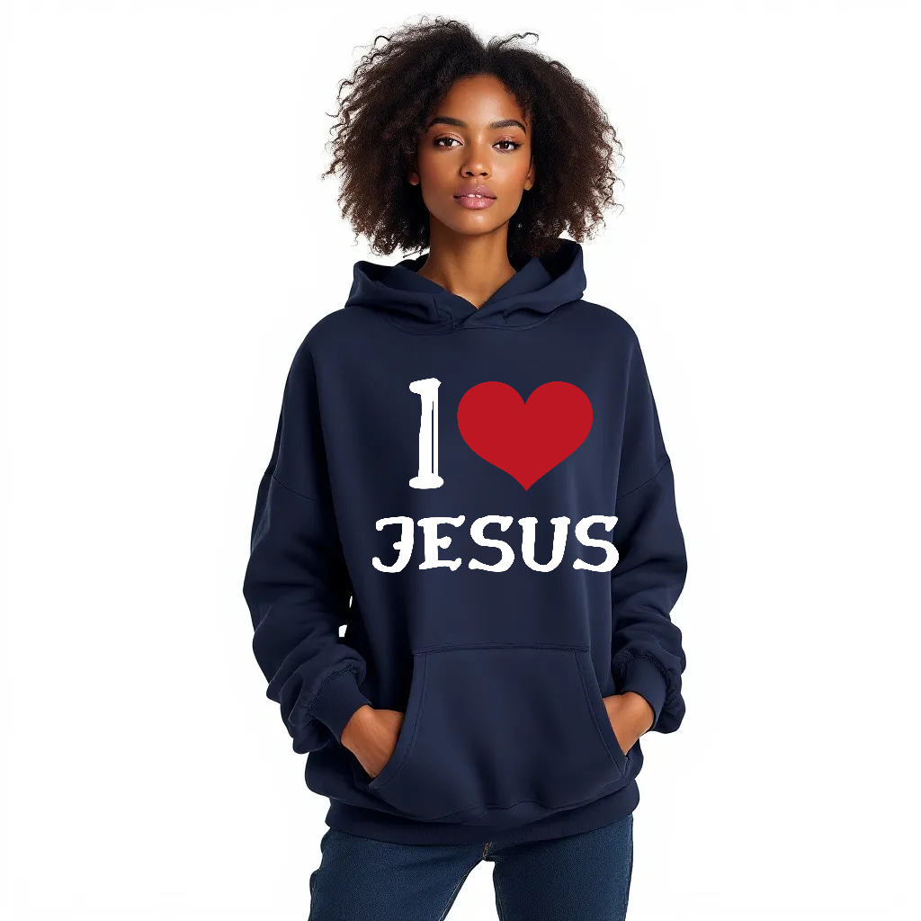 I love Jesus Hoodie