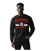 Purpose Moves Varsity Sweatshirt